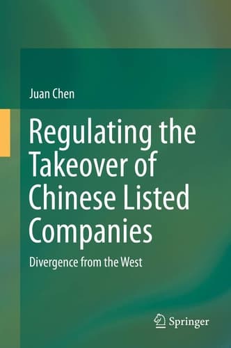 Regulating the Takeover of Chinese Listed Companies Divergence from the West