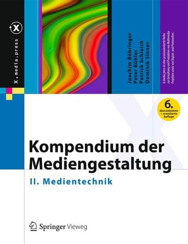 Kompendium der Mediengestaltung II. Medientechnik