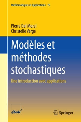 Modèles et méthodes stochastiques Une introduction avec applications