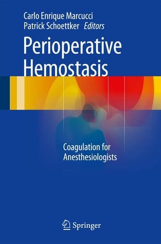 Perioperative Hemostasis Coagulation for Anesthesiologists