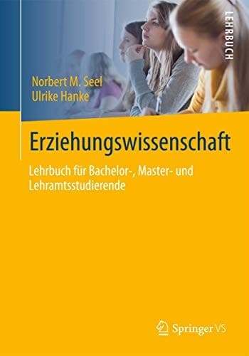 Erziehungswissenschaft Lehrbuch für Bachelor-, Master- und Lehramtsstudierende