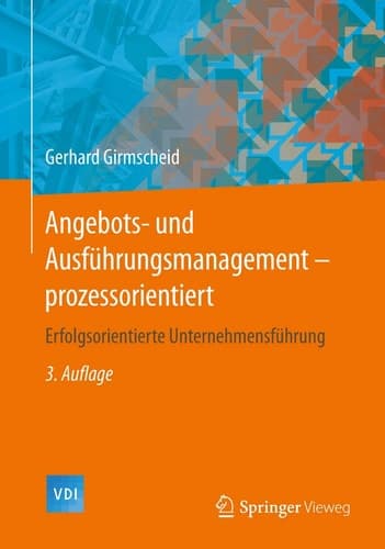 Angebots- und Ausführungsmanagement-prozessorientiert Erfolgsorientierte Unternehmensführung