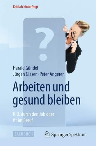 Arbeiten und gesund bleiben K.O. durch den Job oder fit im Beruf