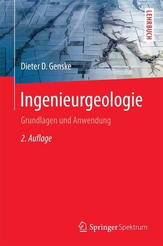 Ingenieurgeologie Grundlagen und Anwendung
