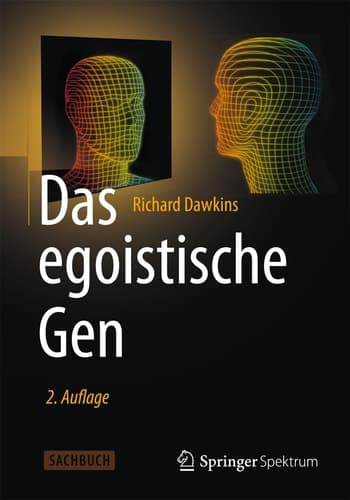 Das egoistische Gen Mit einem Vorwort von Wolfgang Wickler