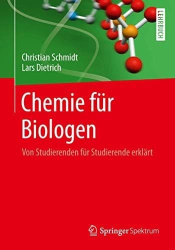 Chemie für Biologen Von Studierenden für Studierende erklärt