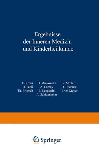 Ergebnisse der inneren Medizin und Kinderheilkunde Elfter Band