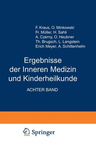 Ergebnisse der Inneren Medizin und Kinderheilkunde Achter Band