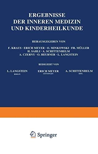Ergebnisse der Inneren Medizin und Kinderheilkunde Achtundzwanzigster Band