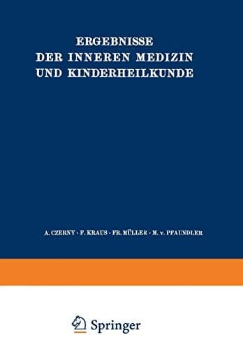 Ergebnisse der Inneren Medizin und Kinderheilkunde Sechsundvierzigster Band