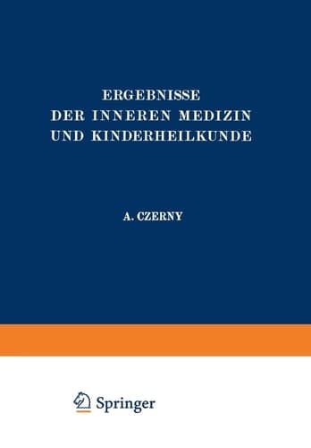 Ergebnisse der Inneren Medizin und Kinderheilkunde Vierzigster Band