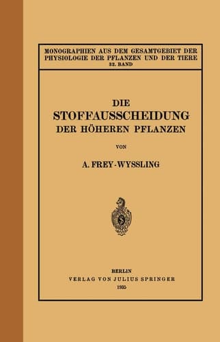 Die Stoffausscheidung Der Höheren Pflanzen 32. Band