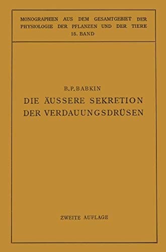 Die Äussere Sekretion der Verdauungsdrüsen