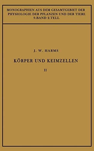 Körper und Keimzellen Zweiter Teil