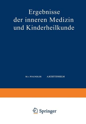 Ergebnisse der Inneren Medizin und Kinderheilkunde Fünfundsechzigster Band