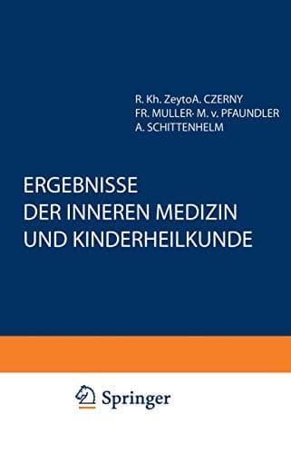 Ergebnisse der Inneren Medizin und Kinderheilkunde Sechzigster Band