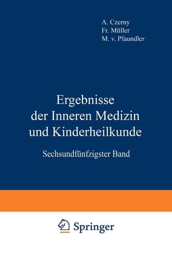 Ergebnisse der Inneren Medizin und Kinderheilkunde Sechsundfünfzigster Band