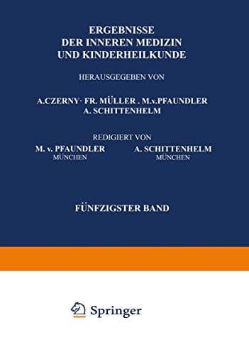 Ergebnisse der Inneren Medizin und Kinderheilkunde Fünfzigster Band