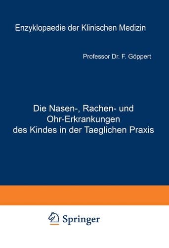 Die Nasen-, Rachen- und Ohr-Erkrankungen des Kindes in der Taeglichen Praxis Spezieller Teil