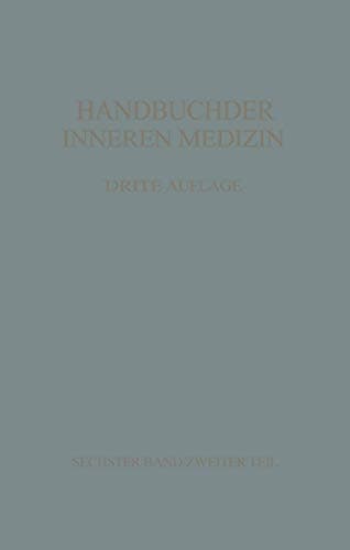 Konstitution · Idiosynkrasien Stoffwechsel und Ernährung Sechster Band / Zweiter Teil