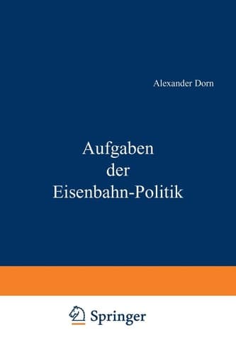 Aufgaben der Eisenbahn - Politik