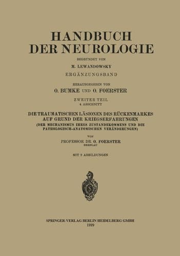 Die traumatischen Läsionen des Rückenmarkes auf Grund der Kriegserfahrungen Zweiter Teil