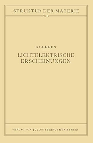 Lichtelektrische Erscheinungen Band 8