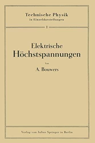 Elektrische Höchstspannungen