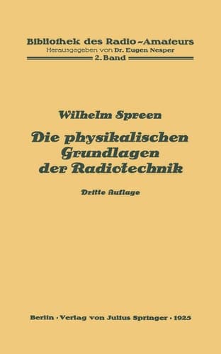 Die physikalischen Grundlagen der Radiotechnik 2. Band