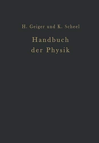 Handbuch der Physik Band XIII Elektrizitätsbewegung in festen und flüssigen Körpern