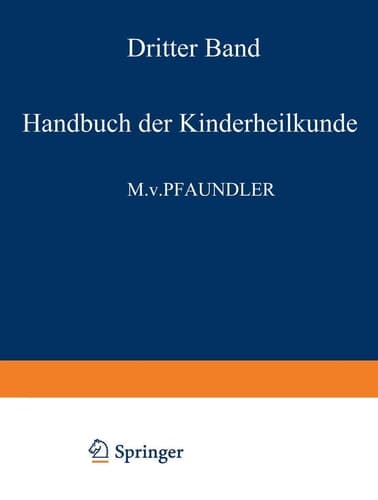 Handbuch der Kinderheilkunde Ein Buch für den Praktischen Arzt Dritter Band