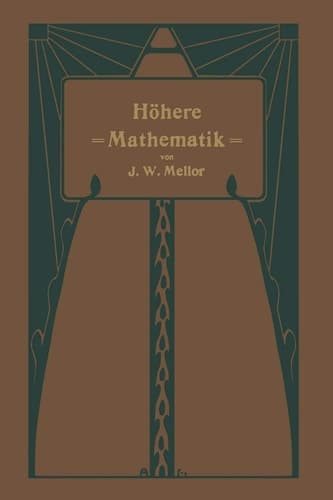 Höhere Mathematik für Studierende der Chemie und Physik und verwandter Wissensgebiete