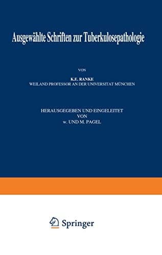Ausgewählte Schriften zur Tuberkulosepathologie