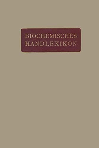 Biochemisches Handlexikon VII. Band Gerbstoffe, Flechtenstoffe, Saponine, Bitterstoffe, Terpene, Ätherische Öle, Harze, Kautschuk