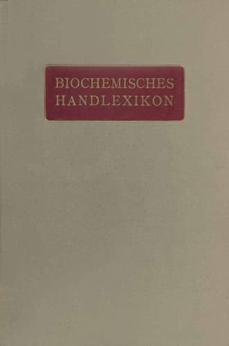 Biochemisches Handlexikon VI. Band Farbstoffe der Pflanzen- und der Tierwelt