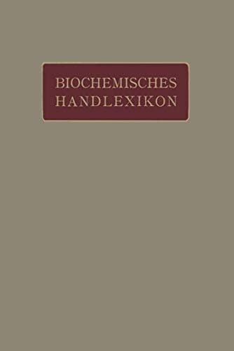 Biochemisches Handlexikon III. Band Fette, Wachse, Phosphatide, Protagon, Cerebroside, Sterine, Gallensäuren