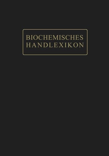 Biochemisches Handlexikon XII. Band (5. Ergänzungsband)