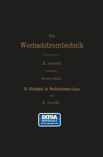 Die Wicklungen der Wechselstrommaschinen (Die Wechselstromtechnik, 3) (German Edition)