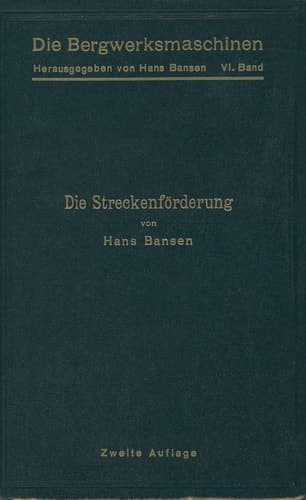 Die Streckenförderung