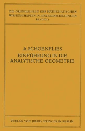 Einführung in die Analytische Geometrie der Ebene und des Raumes (Grundlehren der mathematischen Wissenschaften, 21) (German Edition)