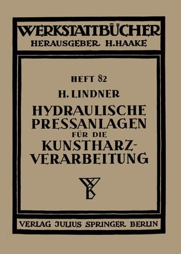 Hydraulische Preßanlagen für die Kunstharzverarbeitung