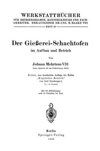 Der Gießerei-Schachtofen im Aufbau und Betrieb Heft 10