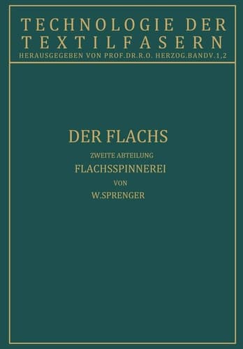 Der Flachs Flachsspinnerei Zweite Abteilung