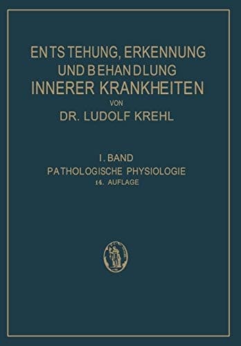 Pathologische Physiologie Ester Band. Die Entstehung Innerer Krankheiten