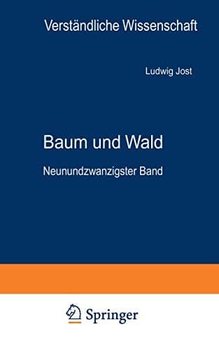 Baum und Wald (Verständliche Wissenschaft, 29) (German Edition)
