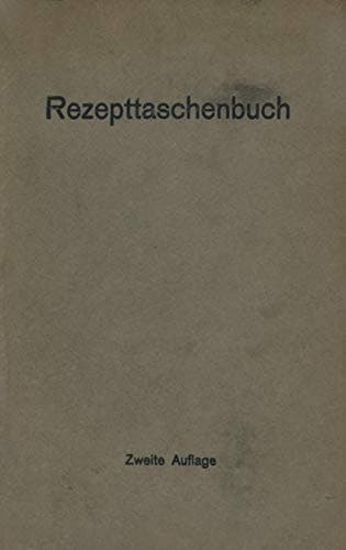 Rezepttaschenbuch (nebst Anhang)