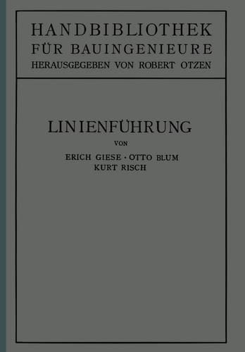Linienführung II. Teil. Eisenbahnwesen und Städtebau