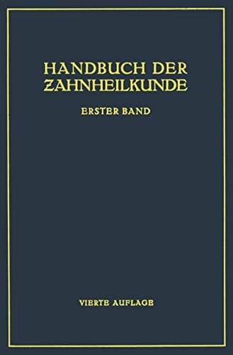 Handbuch der Zahnheilkunde Die Chirurgischen Erkrankungen der Mundhöhle der Zähne und Kiefer