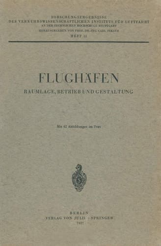 Flughäfen Raumlage, Betrieb und Gestaltung Heft 11