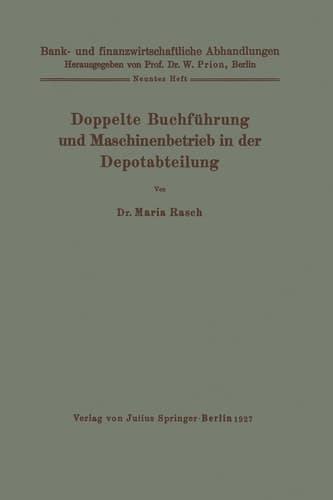 Doppelte Buchführung und Maschinenbetrieb in der Depotabteilung (German Edition)